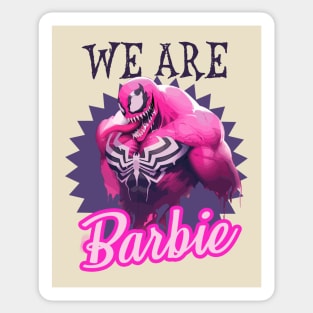 We Are Barbie | Barbie x Oppenheimer | Barbenheimer T-Shirt Sticker